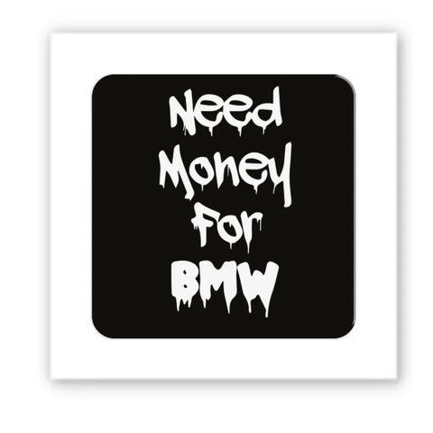Об'ємна наліпка "Need money for BMW" SX-207 фото